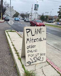 Plant Material sign in Glassell Park